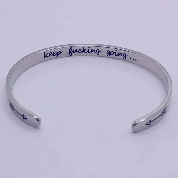 Mama Bling Jewelry - Keep F@cking Going Stainless Steel Encouragement Bracelet Bangle NWT
